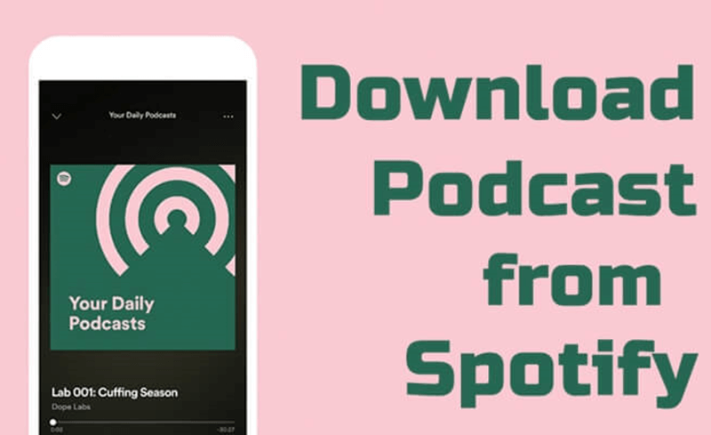 How to Download Spotify Podcasts Offline