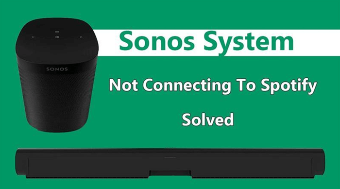 How to Solve Spotify Now Working on Sonos