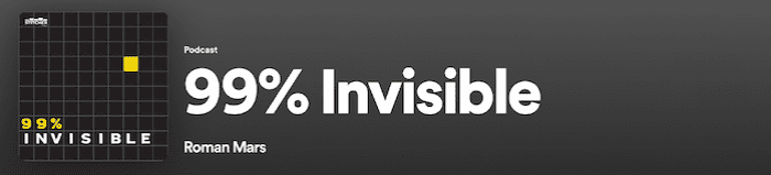 99% invisible